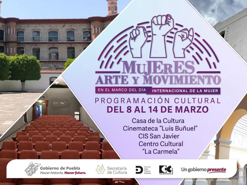 Desarrollará Gobierno de Puebla Programa Cultural Mujeres, Arte y Movimiento