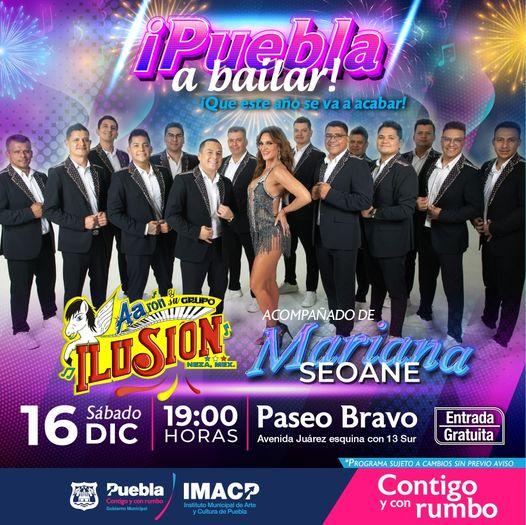 Aarón y su Grupo Ilusión con Mariana Seoane gratis este día en Puebla