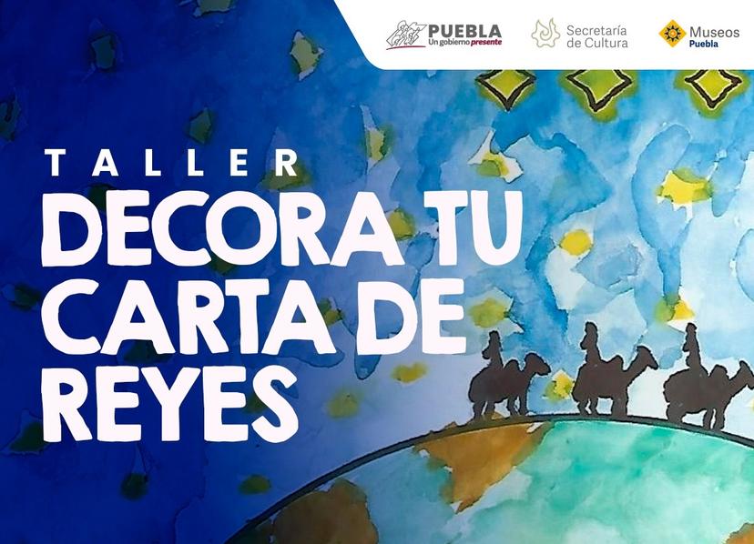 Estos son los talleres de Museos Puebla para niños por Día de Reyes