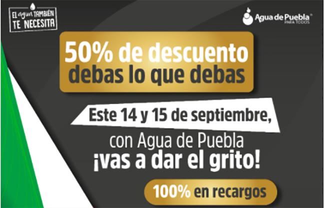 El 14 y 15 de septiembre Agua de Puebla ofrece 50% de descuento en pago de adeudos