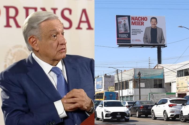 Espectaculares de Ignacio Mier no son el único caso: AMLO