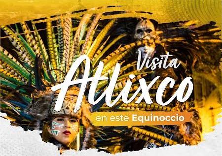 Visita a Atlixco en el puente de inicio de primavera