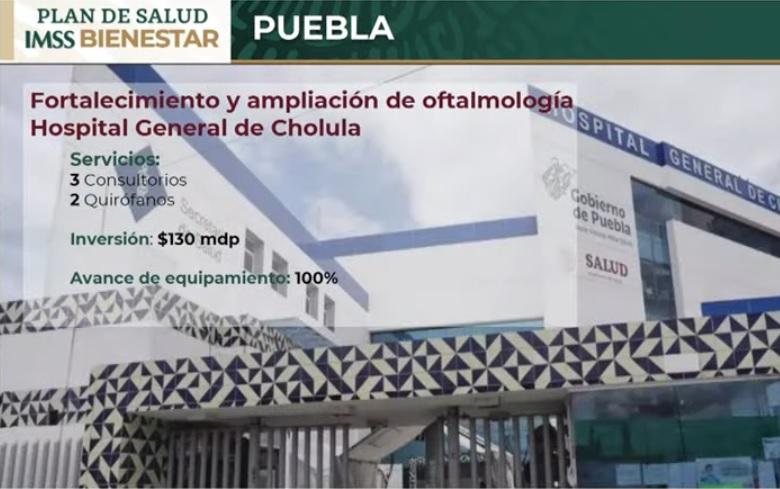 Unidad de Oftalmología en Cholula ya está al 100%: IMSS-Bienestar