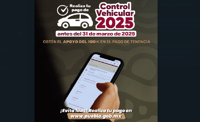 Hoy inicia pago del Control Vehicular 2025 por 670 pesos