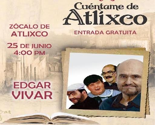 Edgar Vivar se presentará en Atlixco para narrar cuentos