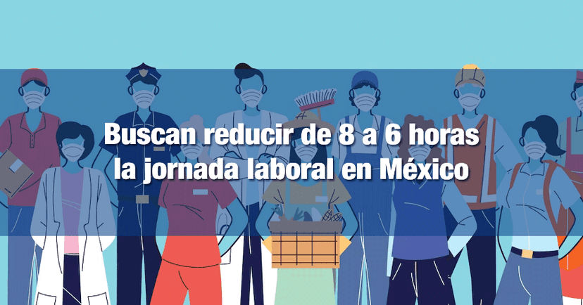 Reducción de la jornada laboral con posibilidades ante gobierno y legisladores