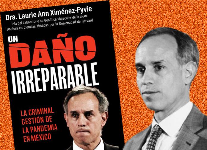 Un daño irreparable, es el libro vs el trabajo de López-Gatell