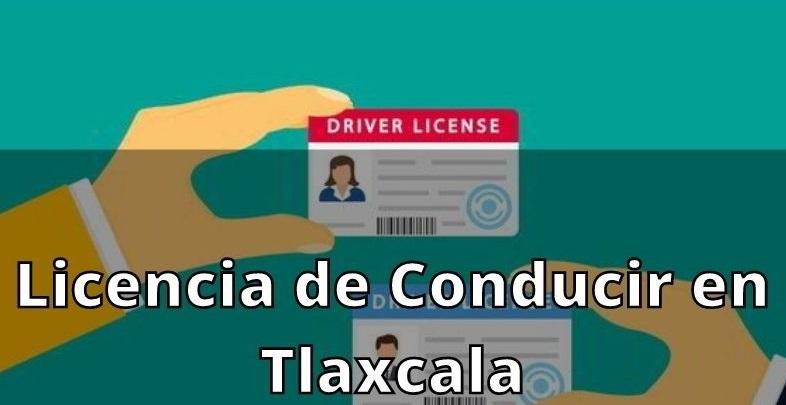 Nuevos costos en licencias de conducir en Tlaxcala