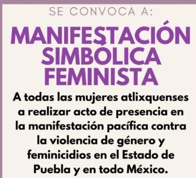 Convocan feministas a manifestarse contra la violencia en Atlixco