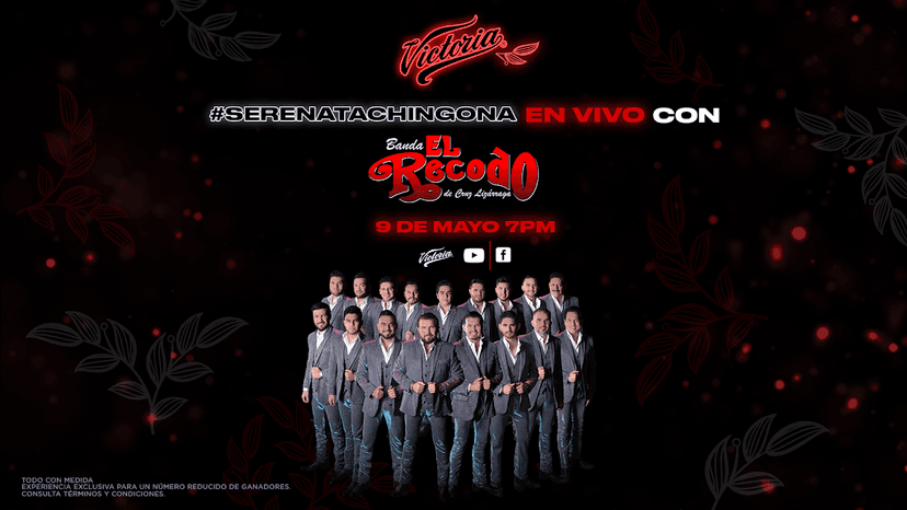 Cerveza Victoria y Banda el Recodo ofrecerán Una Serenata Chingona