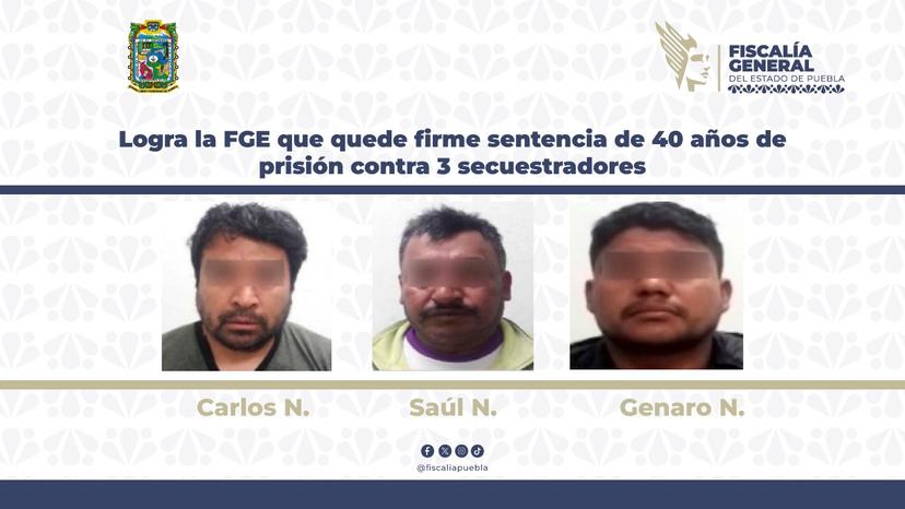 Lo secuestraron en Teziutlán y ahora pasarán 40 años en prisión