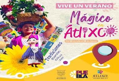 Vive un verano mágico en Atlixco, Pueblo Mágico