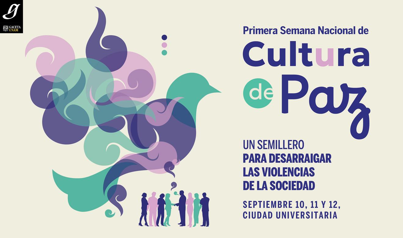 Primera Semana Nacional de Cultura de Paz.