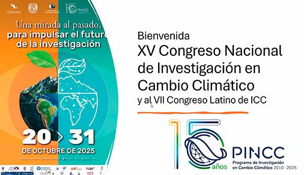 XV Congreso Nacional de Investigación en Cambio Climático y el VII Congreso Latino.