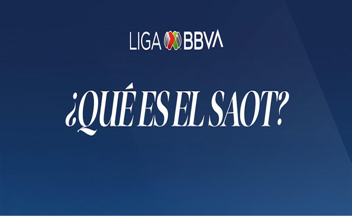 La Liga BBVA MX implementa el SAOT (Semi-Automated Offside Technology), tecnología utilizada en algunas de las competencias más importantes del mundo.