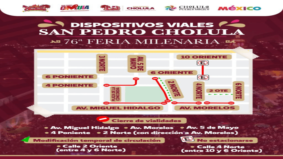 Ojo, por Feria de San Pedro Cholula habrá cierres viales.