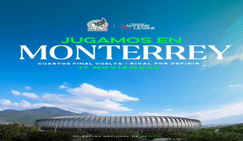 La Selección de México vuelve a Nuevo León para jugar en el Estadio Monterrey.