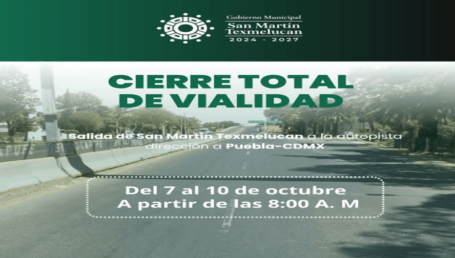 Habrá cierre total en la salida de Texmelucan a la autopista México-Puebla.
